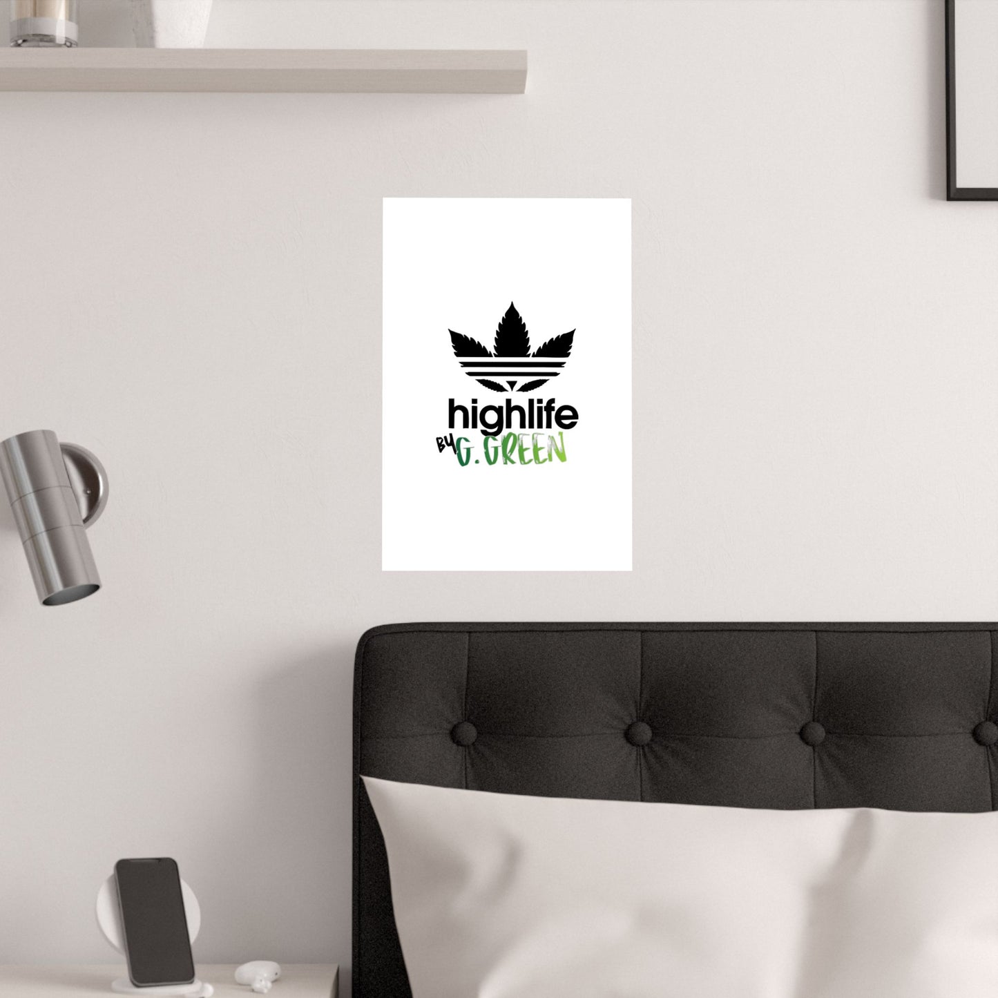 Highlife Satin Poster Art Print, Cool Wall Decor, Cannabis Vibes, G. Green Design, Perfect for Gift, Home Decor